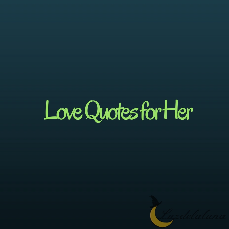 love quotes for her