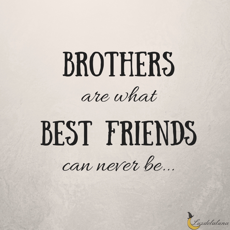 brother quotes