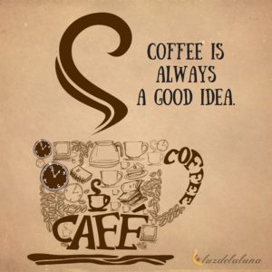 coffee quotes luzdelaluna