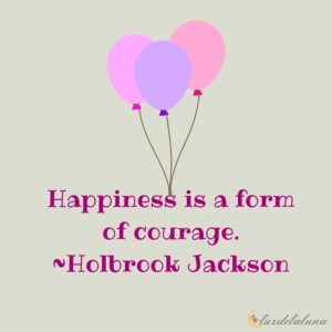 happiness quotes luzdelaluna