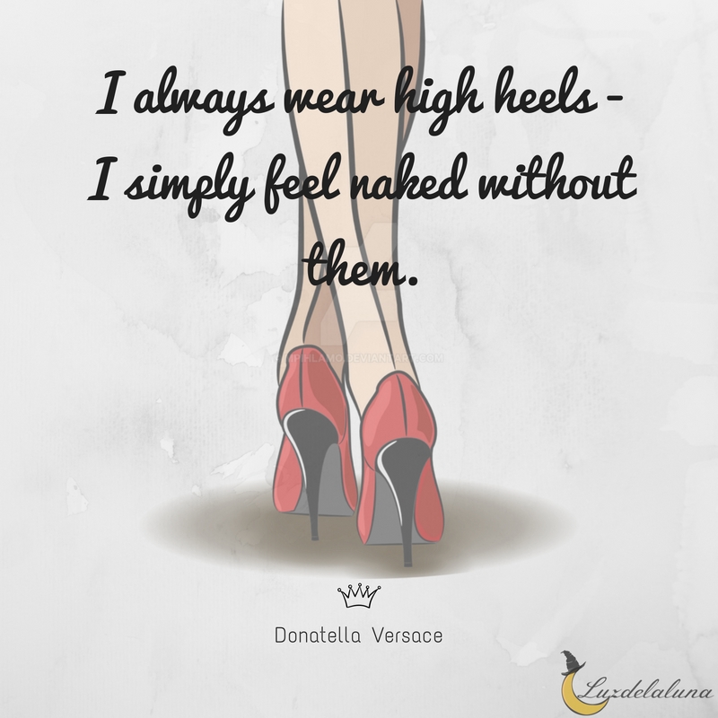 high heels quotes