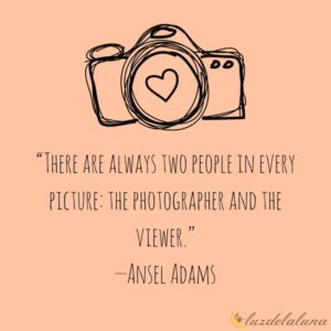 photography quotes luzdelaluna