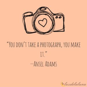 photography quotes luzdelaluna