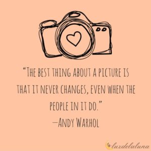 photography quotes luzdelaluna