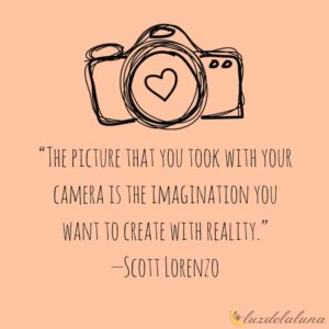 photography quotes luzdelaluna