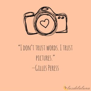 photography quotes luzdelaluna