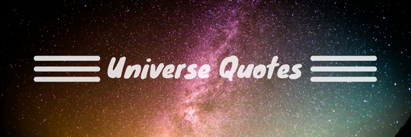 universe quotes