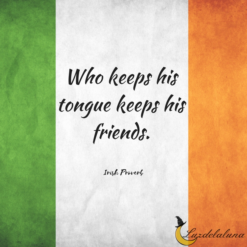 Irish proverb