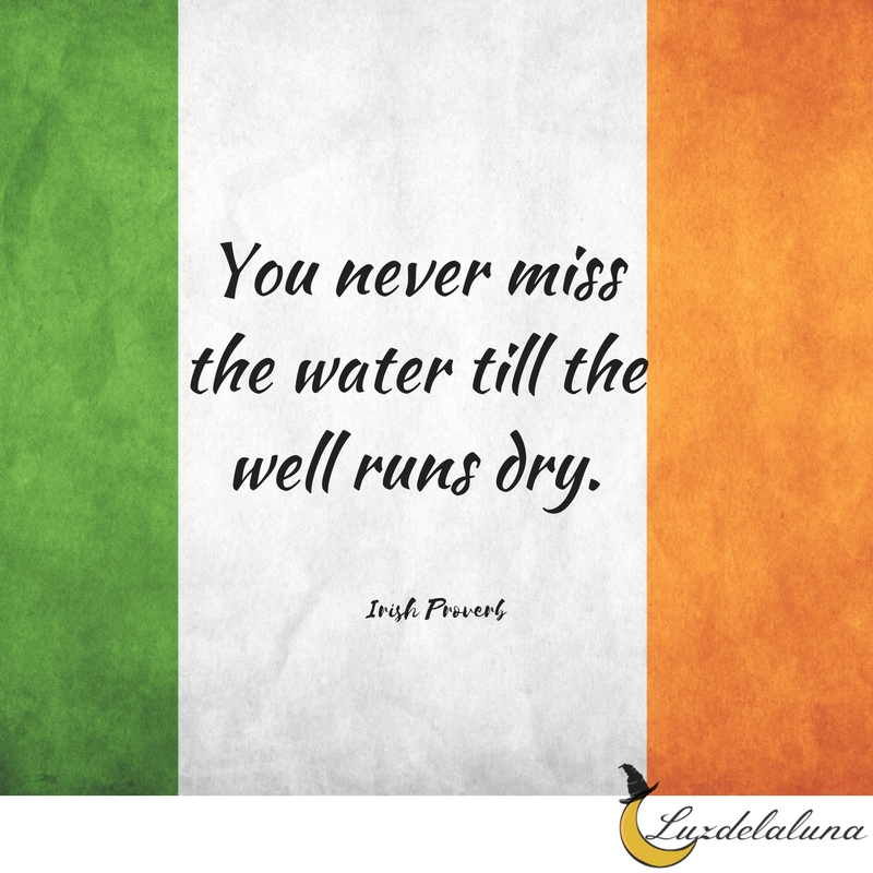 Irish proverb