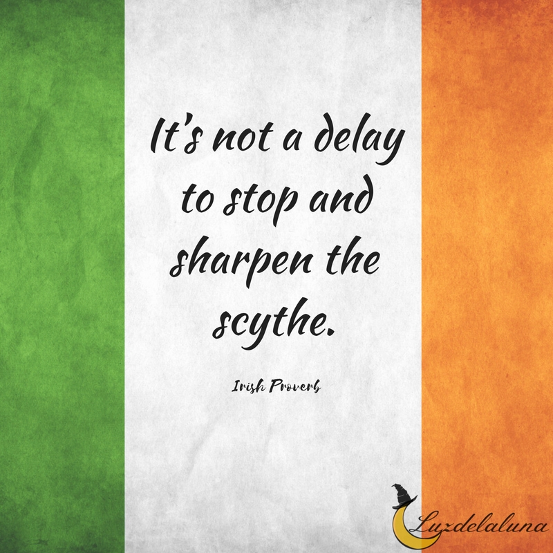 Irish proverb