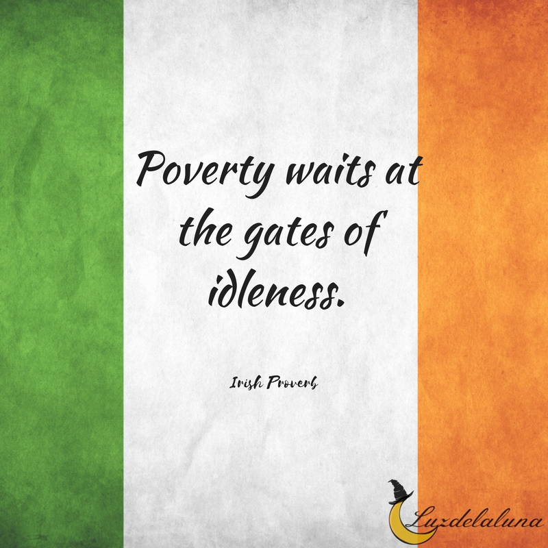 Irish proverb