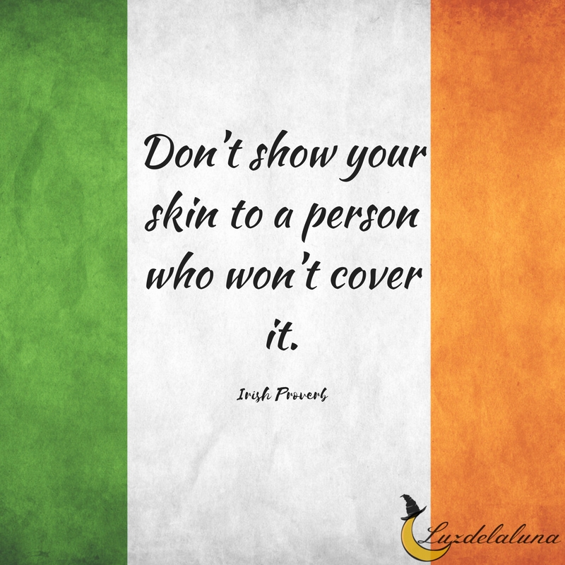 Irish proverb