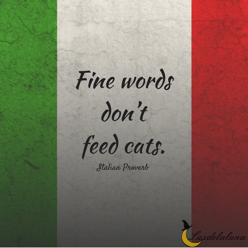 Italian Proverb