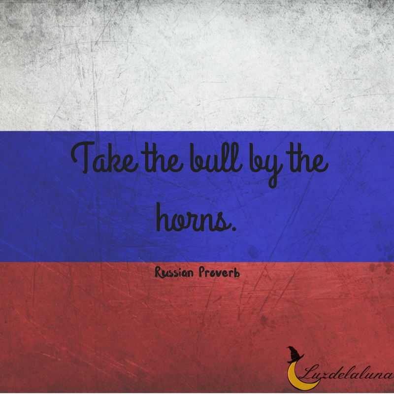 Russian proverb