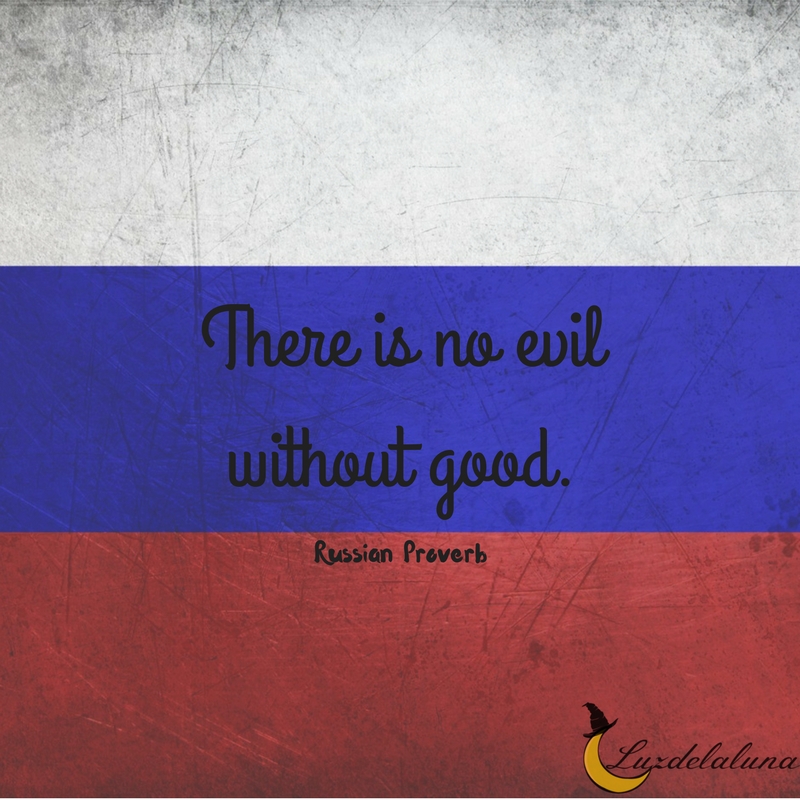 Russian proverb