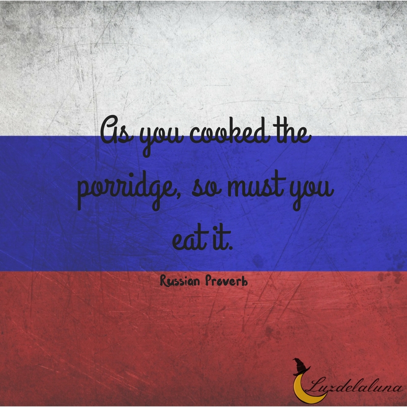 Russian proverb