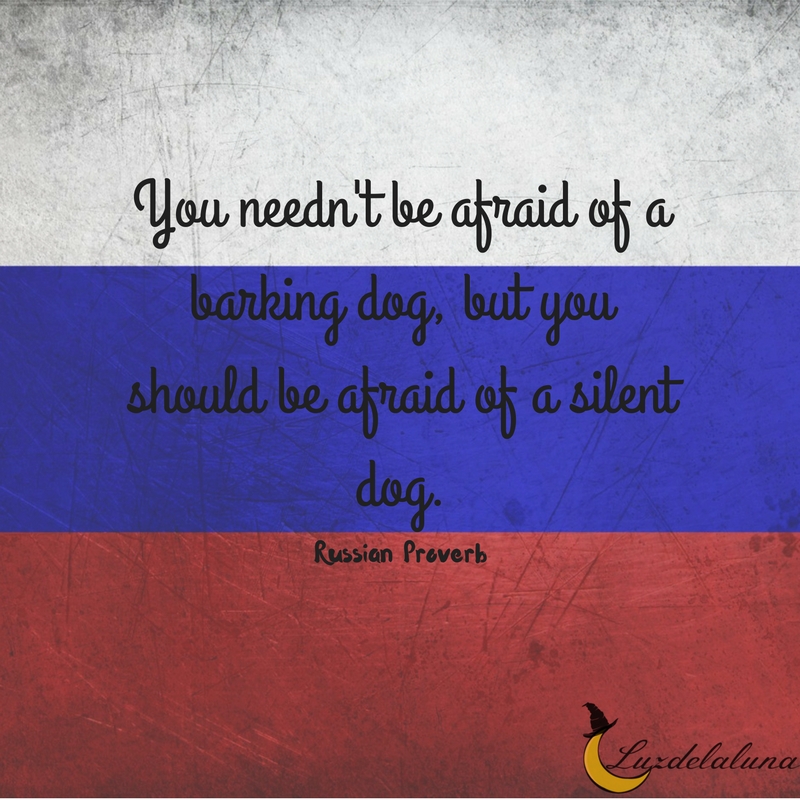 Russian proverb