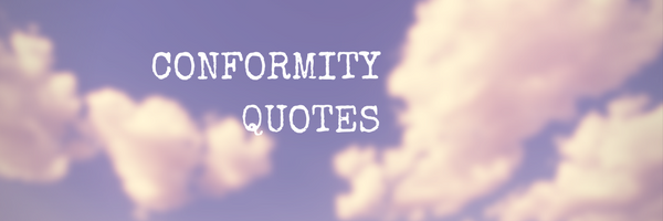 conformity quotes