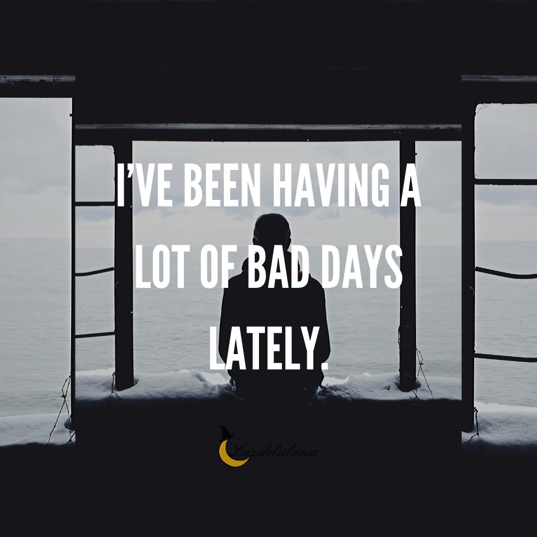 bad day quotes