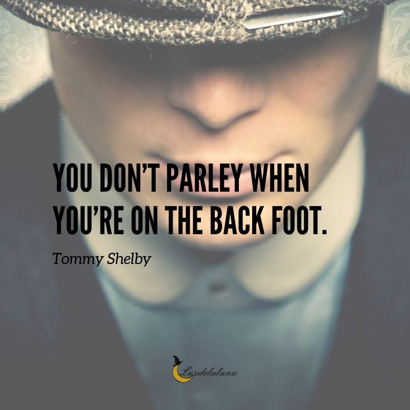 tommy shelby quotes