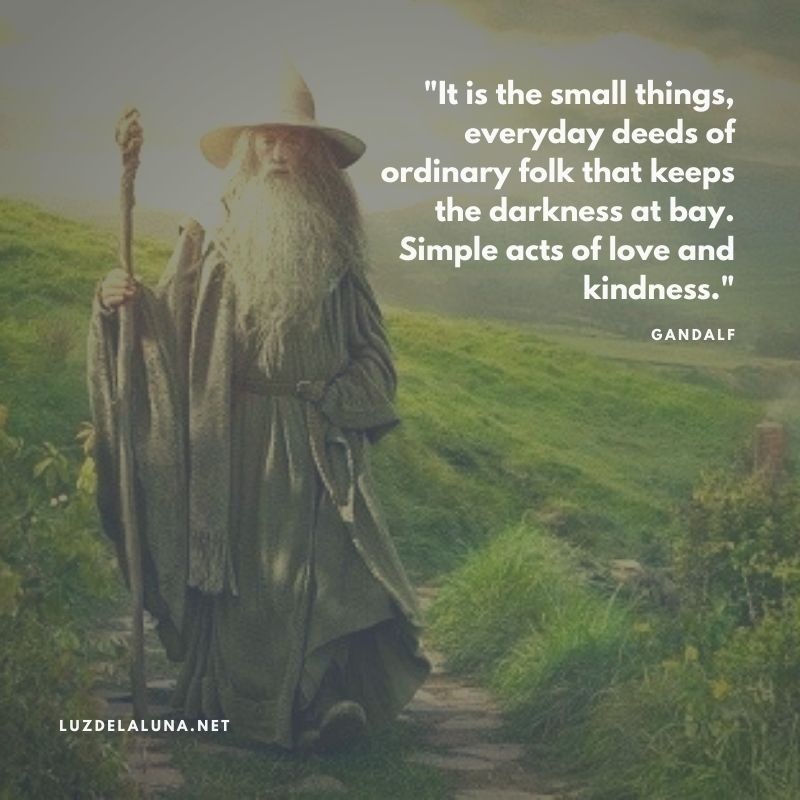 Gandalf Quotes Full Of Inspiration And Humor | Luzdelaluna